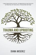 Trauma and Uprooting