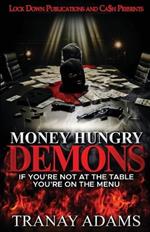 Money Hungry Demons