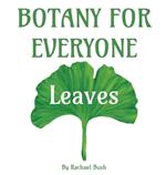 Botany for Everyone: Leaves