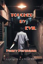 Touched by Evil