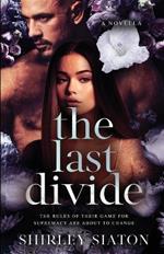 The Last Divide (The Portrait Edition)