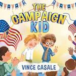 The Campaign Kid