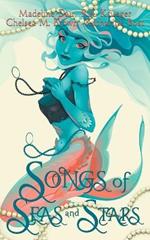 Songs of Seas and Stars