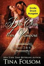 Der Clan der Vampire (Venedig 3 & 4) (Grosse Druckausgabe)