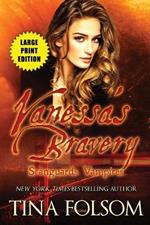 Vanessa's Bravery (Large Print Edition): Scanguards Hybrids #6