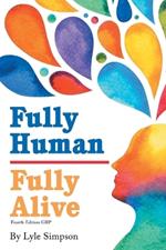 Fully Human / Fully Alive: A Human Model: A Human Model: A Human Model