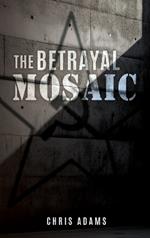 The Betrayal Mosaic