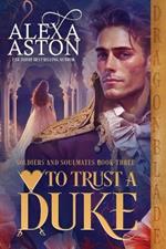 To Trust a Duke