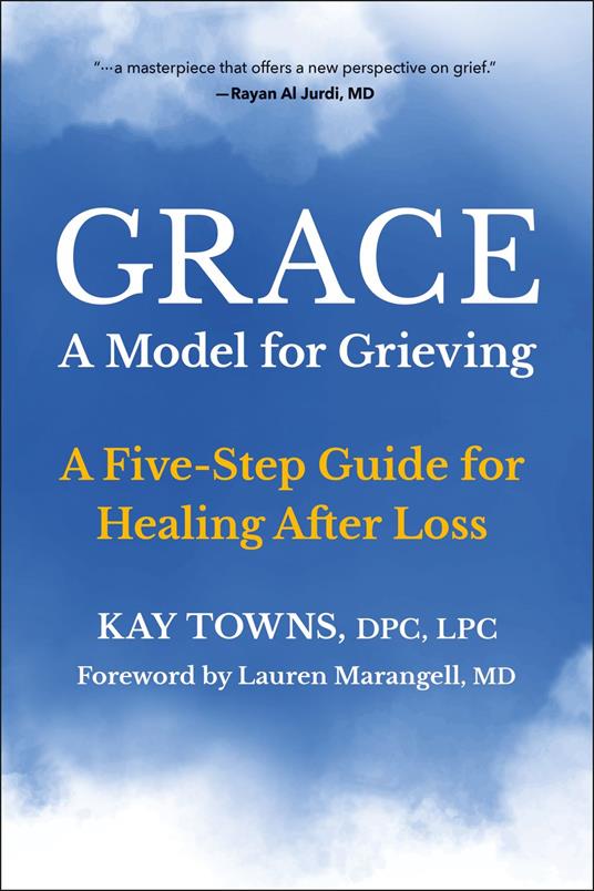 GRACE: A Model for Grieving