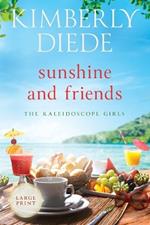 Sunshine and Friends: Large Print