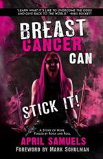 Breast Cancer Can Stick It!