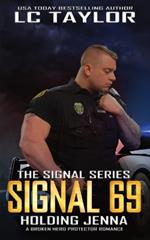 Signal 69: Holding Jenna