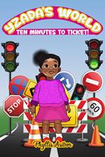 Yzada's World: Ten Minutes to Ticket!