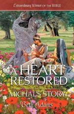 A Heart Restored: Michal's Story