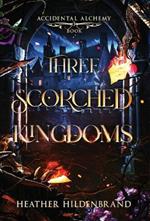 Three Scorched Kingdoms