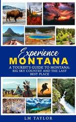 Experience Montana