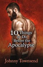 10 Things to Do Before the Apocalypse
