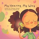 My Hearing, My Way