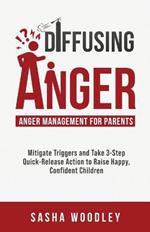 Diffusing Anger