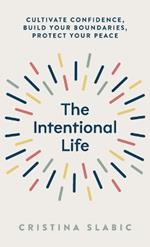 The Intentional Life