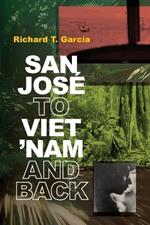 San Jos? to Viet 'Nam and Back