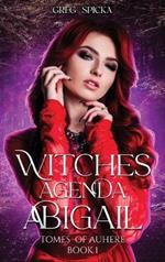 Witches Agenda: Abigail