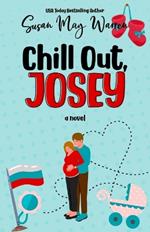 Chill Out, Josey: A Vintage Romantic Comedy