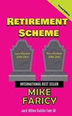 Retirement Scheme: Jack Dillon Dublin Tale 16