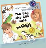 The Day the Cat Said 'MOO!'