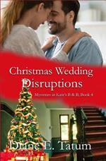 Christmas Wedding Disruptions