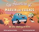 The Adventures of Marvin and Friends: At the Valley of Fire