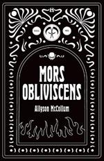 Mors Obliviscens