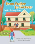 From Foster to Forever: Jack's Journey Home