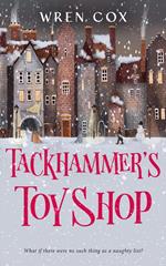 Tackhammer's Toy Shop