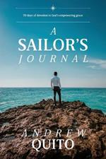 A Sailor's Journal: 70 days of devotion to God's empowering grace