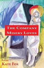 The Company Misery Loves