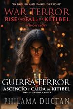 War, Terror, Rise and Fall of Kitibel: A Short Story