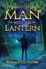 The Mysterious Man with the Lantern