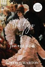 The Age of Innocence (Warbler Classics Annotated Edition)