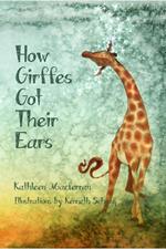 How Giraffes Got Their Ears