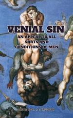 Venial Sin: An Appeal to All Sorts and Conditions of Men