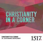 Christianity In A Corner