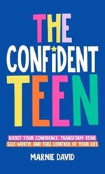 The Confident Teen