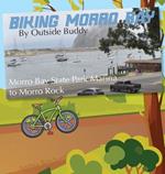 Biking Morro Bay by Outside Buddy