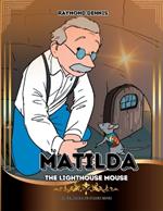 Matilda The Lighthouse Mouse