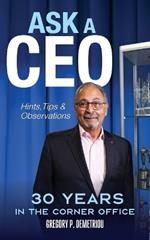 Ask A CEO: Hints, Tips, and Observations