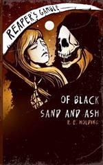 Reaper's Gamble: Of Black Sand and Ash