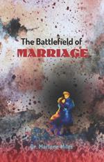 The Battlefield of Marriage