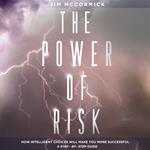 The Power of Risk