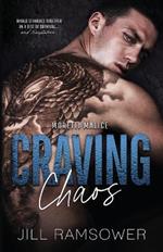 Craving Chaos: A Rivals to Lovers, Stranded Together, Mafia Romance